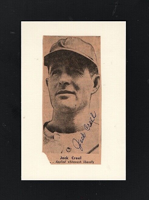 1950 JACK CREEL-PORTLAND BEAVERS- AUTOGRAPHED 3.5 X 5.0 Photo Poster painting-(d.2002)