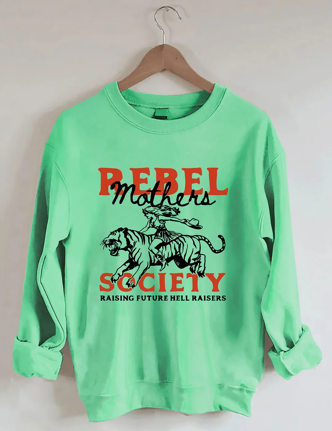 Rebel Mothers Sweatshirt