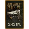 Gun Safety Rule #1: Carry One - Metal Tin Signs(8*12Inch/12*16Inch)