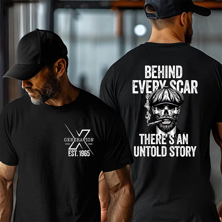Generation X 2 Side T-shirt, Behind Every Scar There's An Untold Story T-shirt, Unisex Hoodie, Custom Year Of Birth Sweatshirt