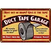 Duct Tape Garage - Vintage Metal Signs - 20*30cm/30*40cm - Warning