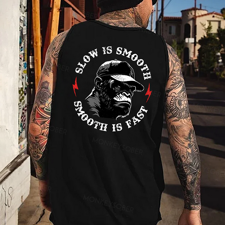 Slow is Smooth, Smooth is Fast Print Tank Top