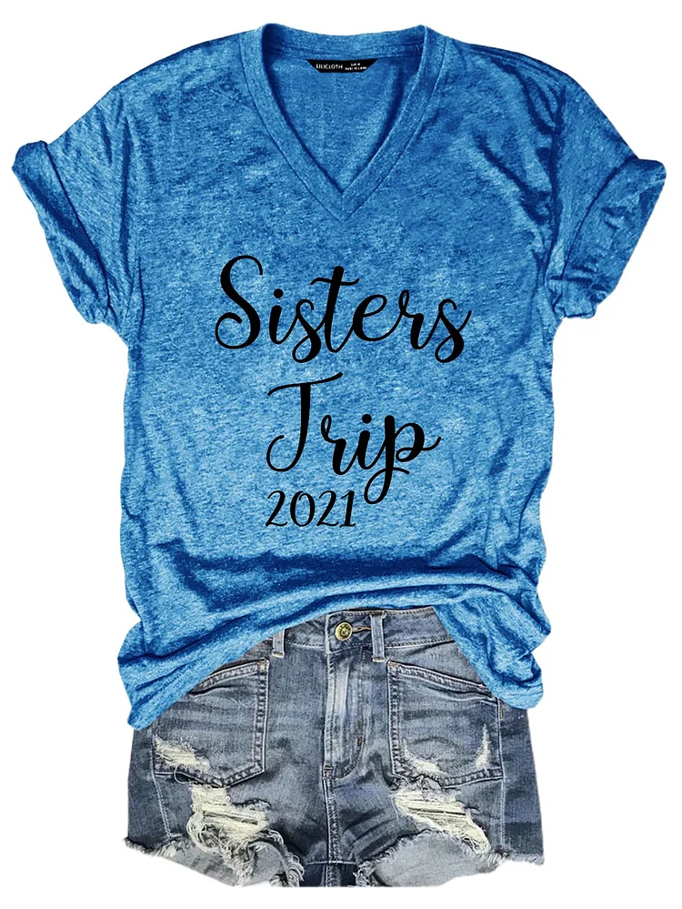 Bestdealfriday Sisters Trip 2021 Vacation Travel Keepsake Girls Trip V Neck T-Shirt