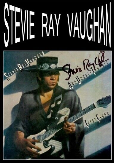 STEVIE RAY VAUGHAN - SIGNED LP COVER - TEXAS FLOOD - Photo Poster painting POSTER INSERT