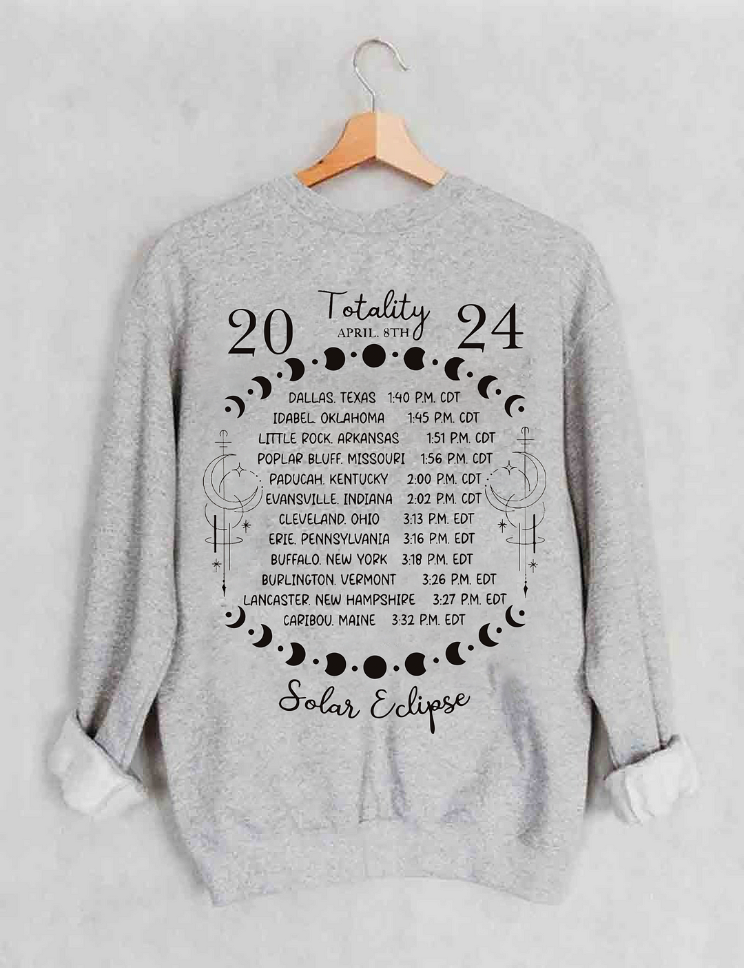Total Solar Eclipse April 8th 2024 Sweatshirt