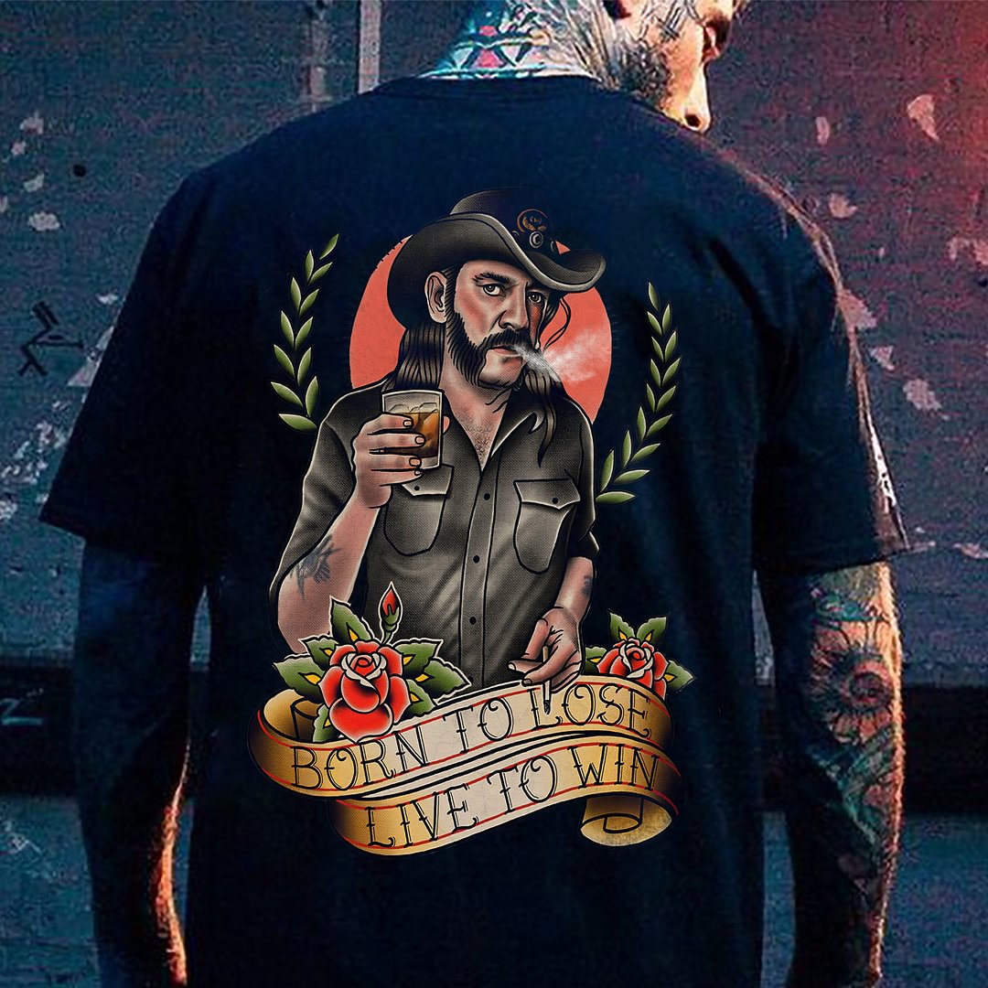 Lemmy "Born to Lose Live to Win" T-shirt - Krazyskull