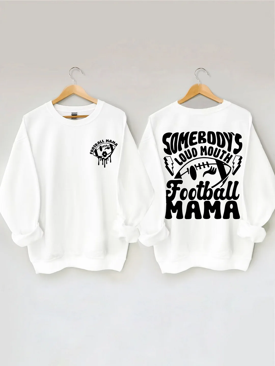 Somebody's Loud Mouth Football Mama Sweatshirt