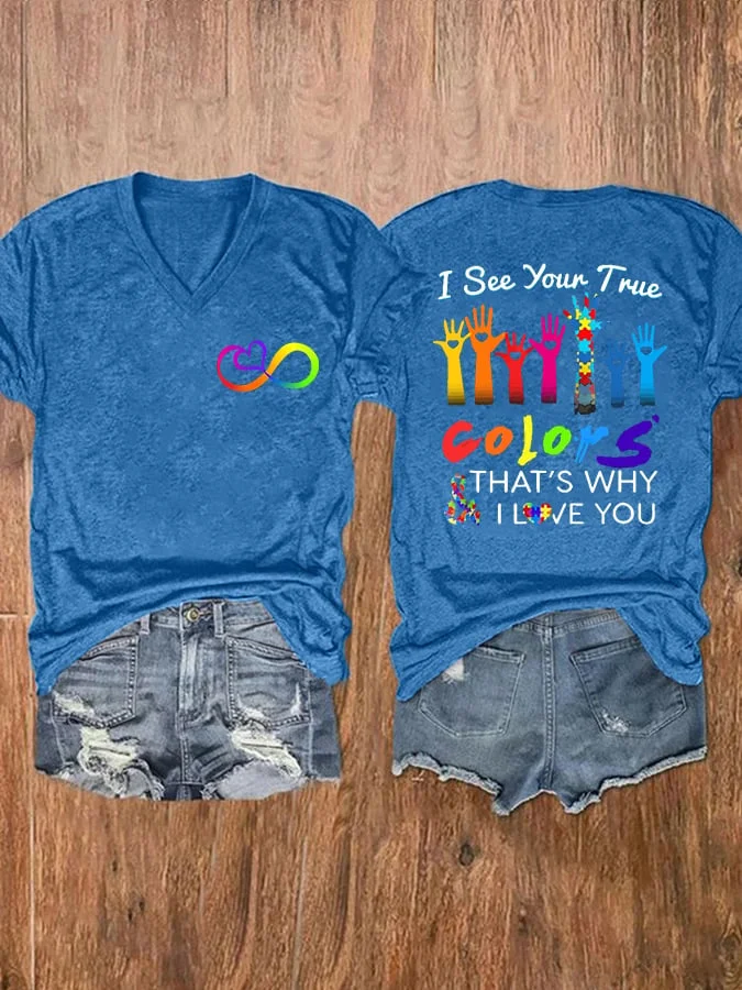 V-neck Infinity Love Autism Awareness I See Your True Colors Hands Print T-Shirt socialshop