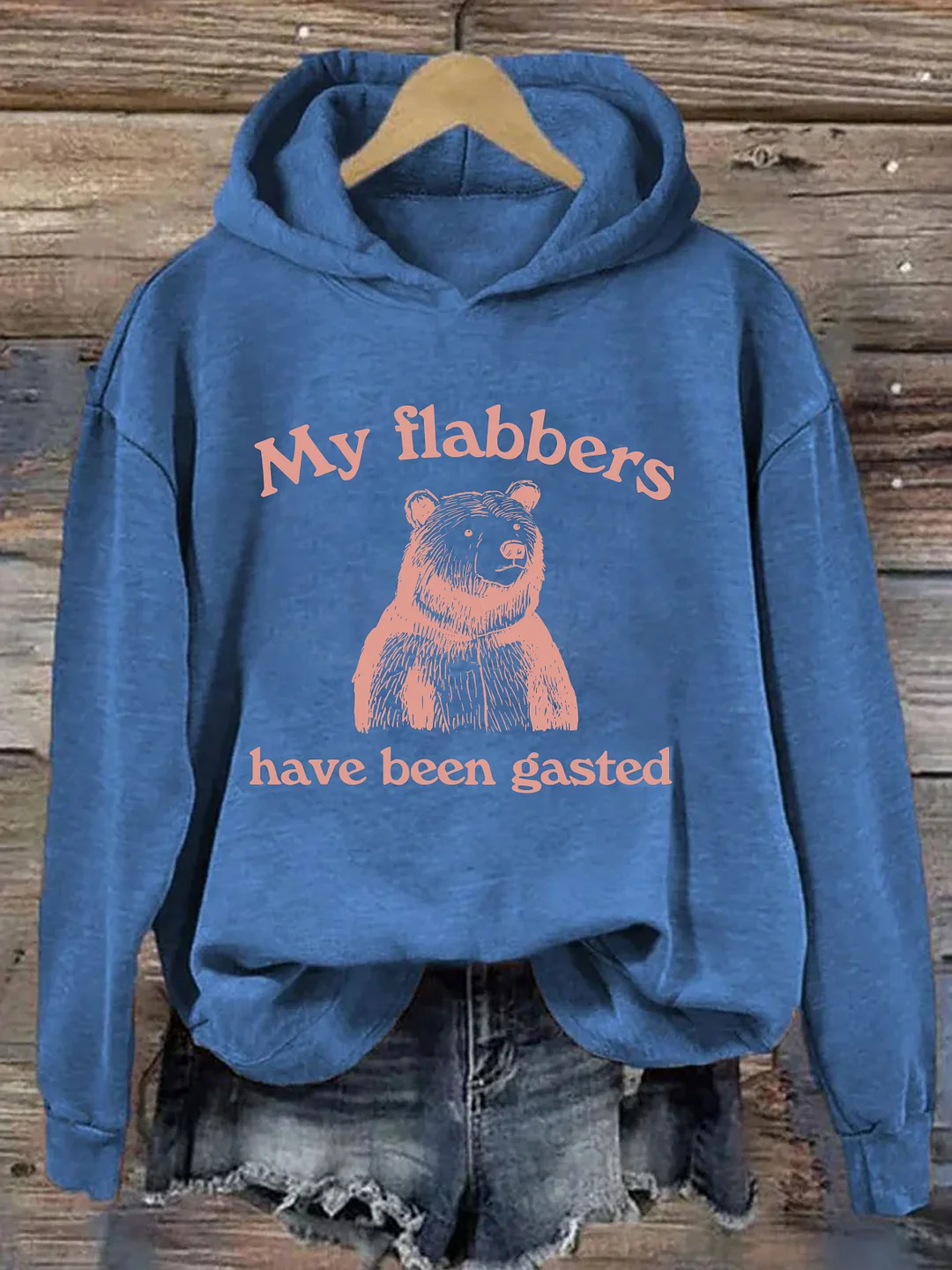 My Flabbers Have Been Gasted Hoodie