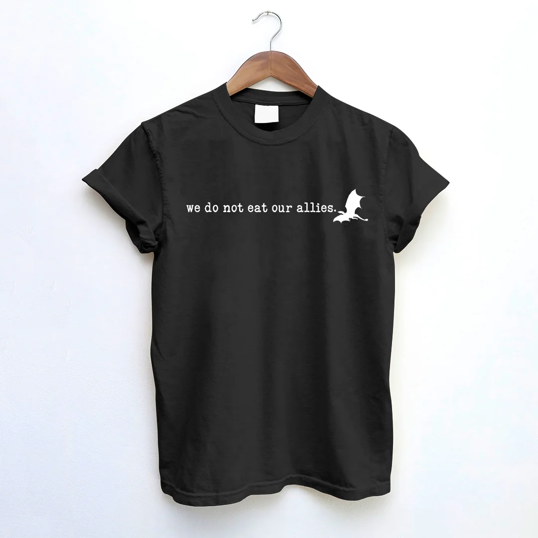 We Do Not Eat Our Allies T-shirt