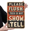 Please Flush - Vintage Metal Signs - 20*30cm/30*40cm - Warning
