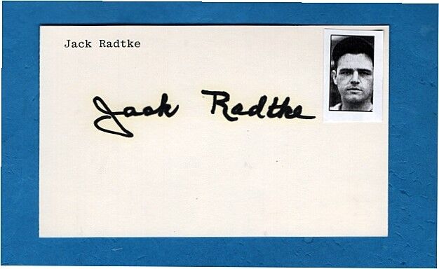 1936 JACK RADTKE-BROOKLYN DODGERS-AUTOGRAPHED 3x5 W/Photo Poster painting-(d.2006)