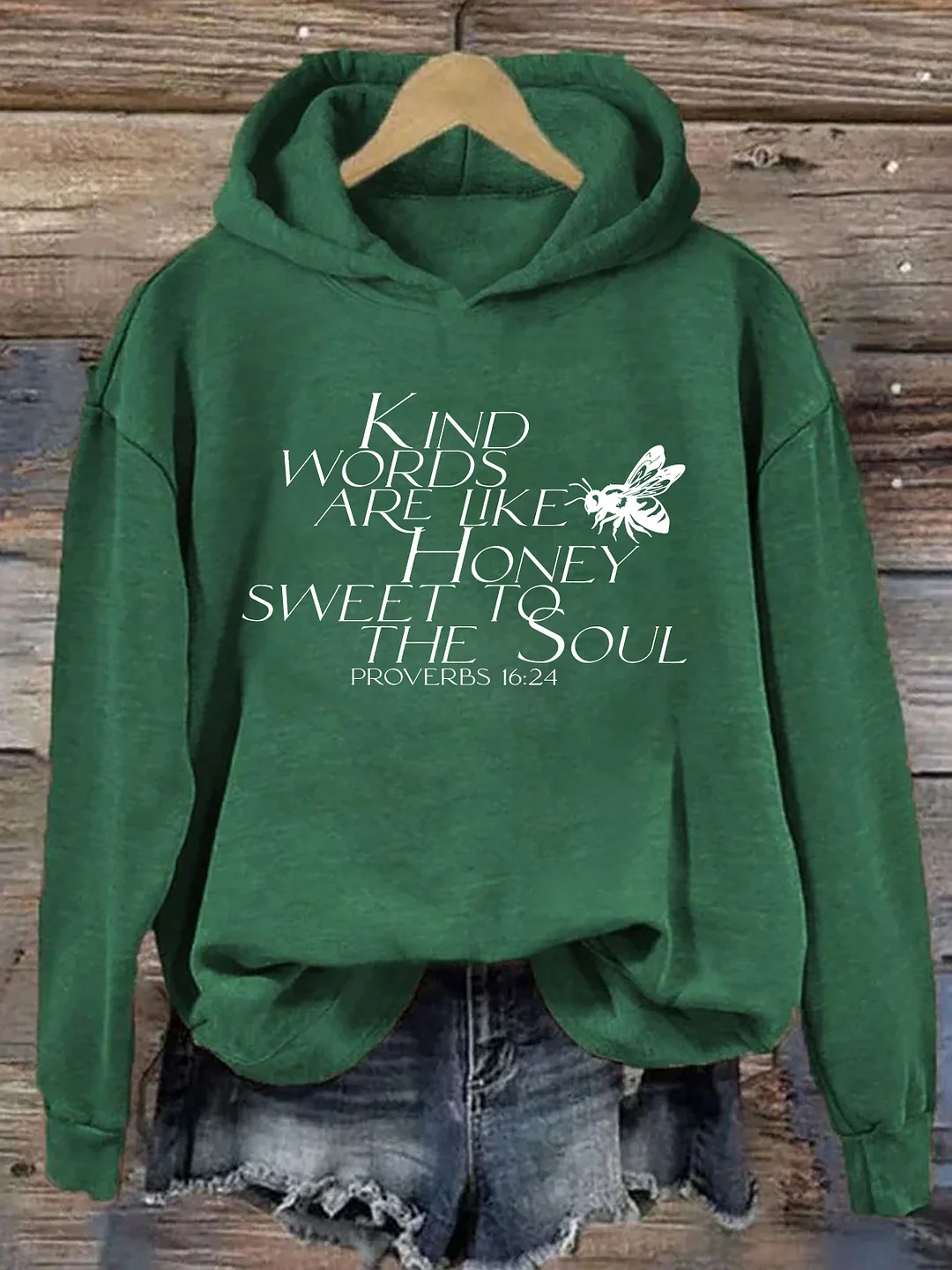 Kind Words Are Like Honey Hoodie