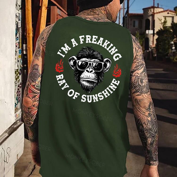 I'm A Freaking Ray Of Sunshine Funny Monkey Tank Top