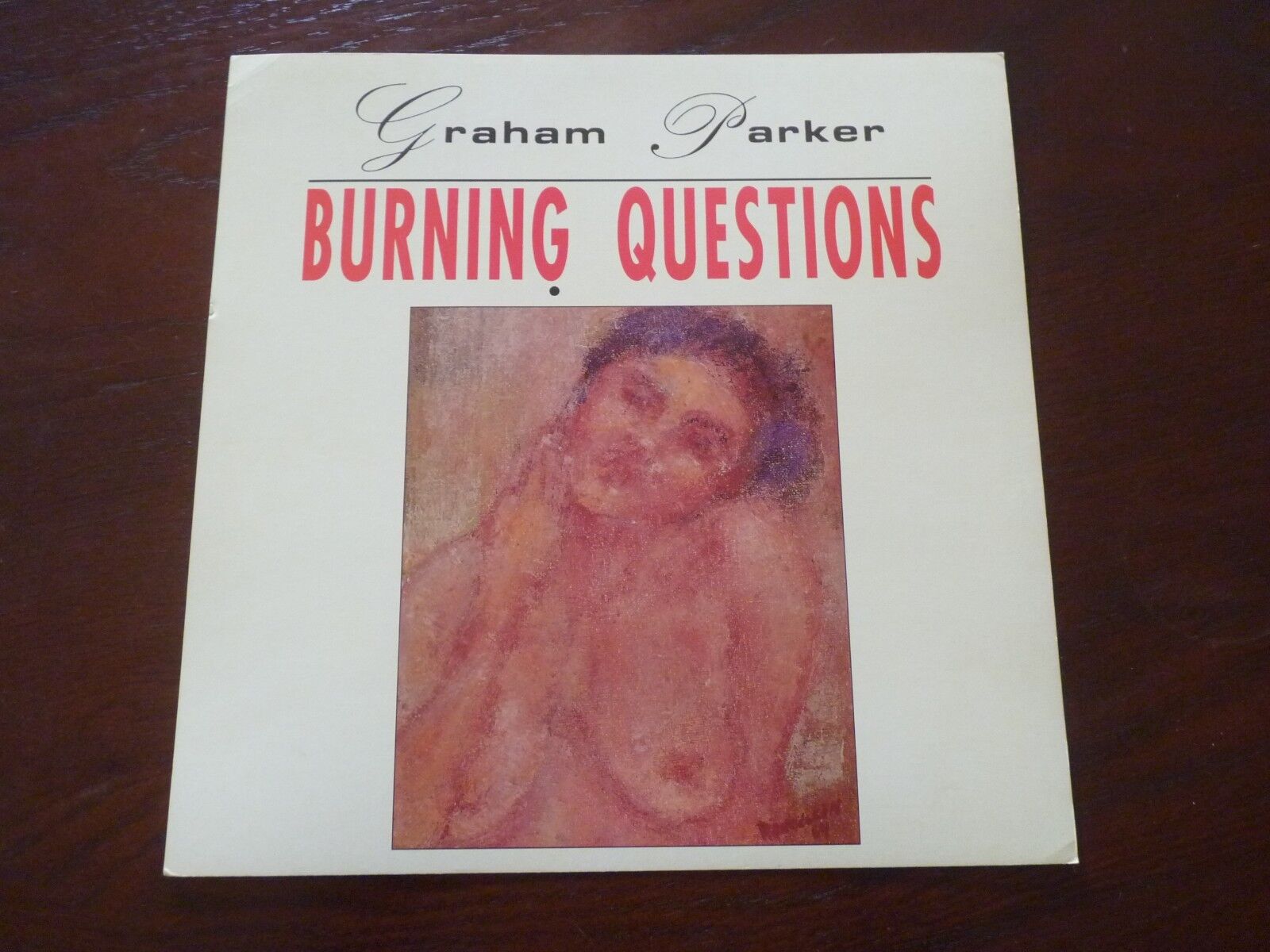 Graham Parker Burning Questions 1992 LP Record Photo Poster painting Flat 12x12 Poster