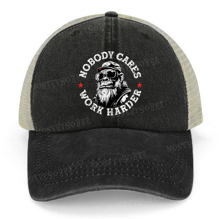 Nobody Cares Work Harder Monkey Design Trucker Cap