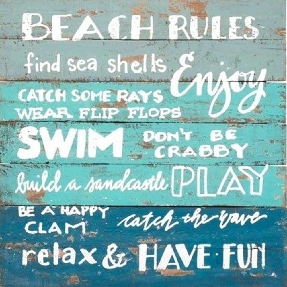 

Beach Rules - Round/Square Drill Diamond Painting - 30*30CM, Round diamond 30*30cm, 501 Original