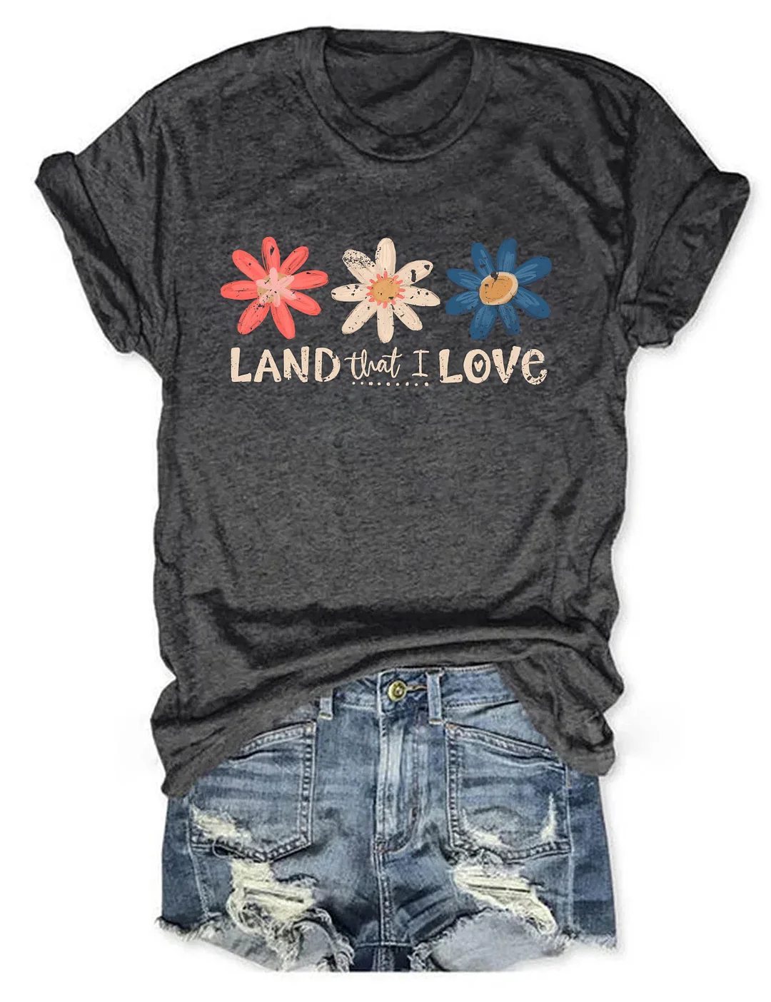 Land That I Love T-shirt