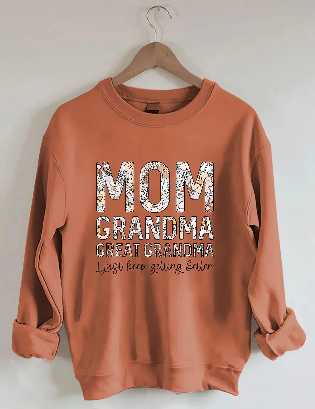 Mom Grandma Great-Grandma Sweatshirt