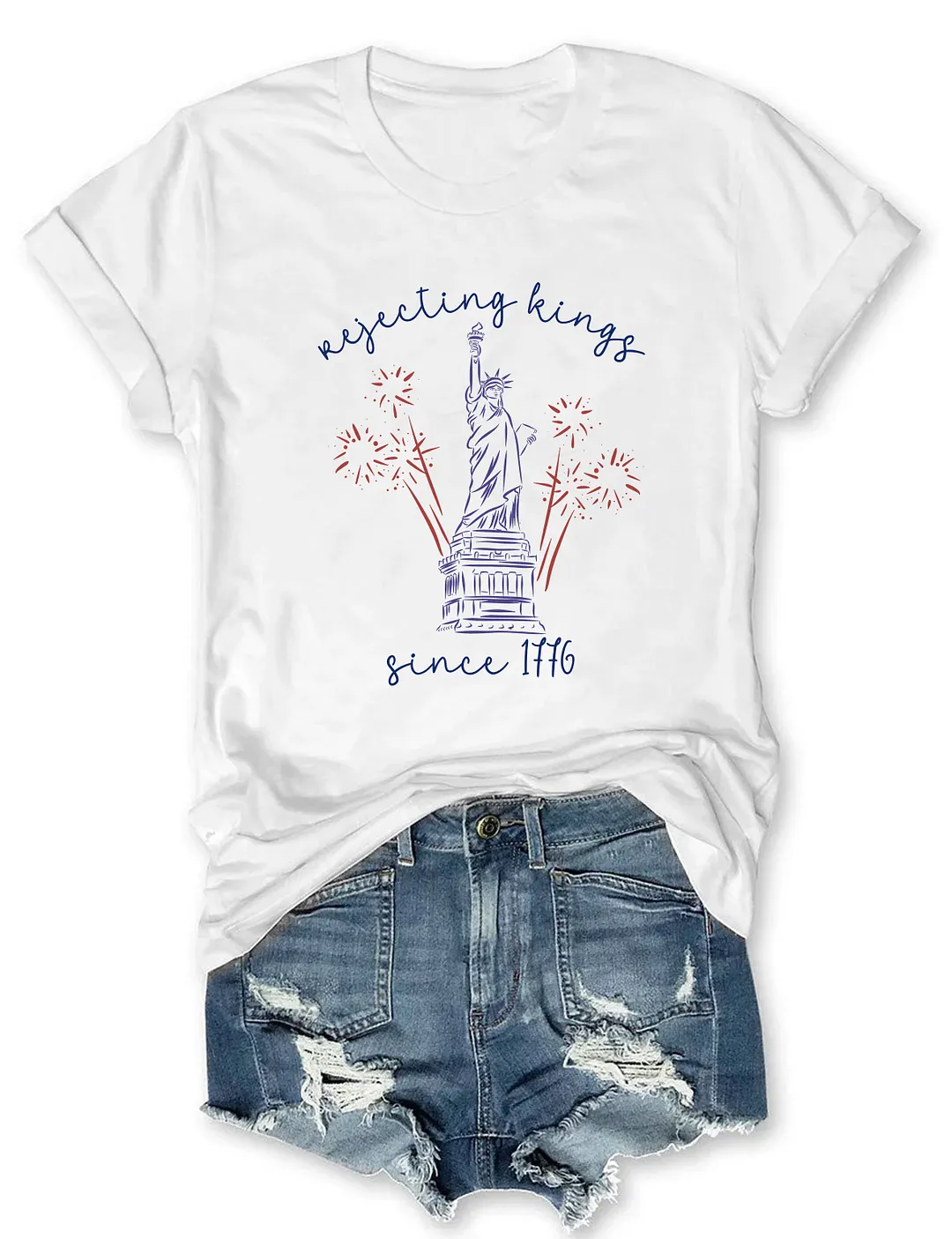 Rejecting Kings Since 1776 T-shirt