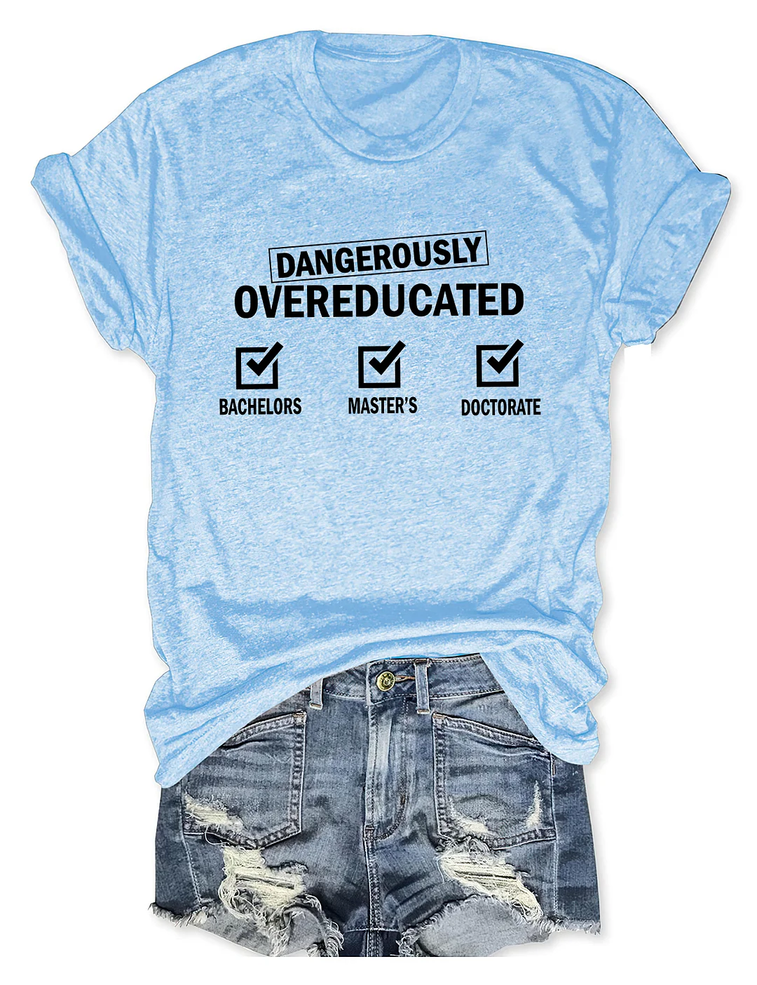 Funny Doctorate T-shirt