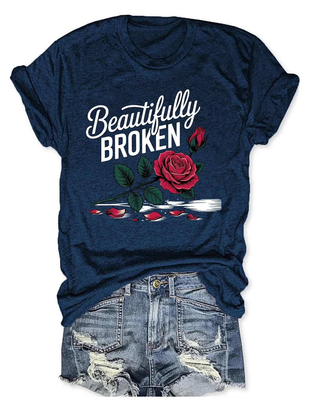 Beautifully Broken T-shirt