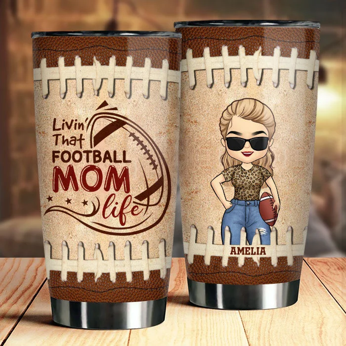 Livin' That Football Mom Life - Gift For Mom, Personalized Tumbler
