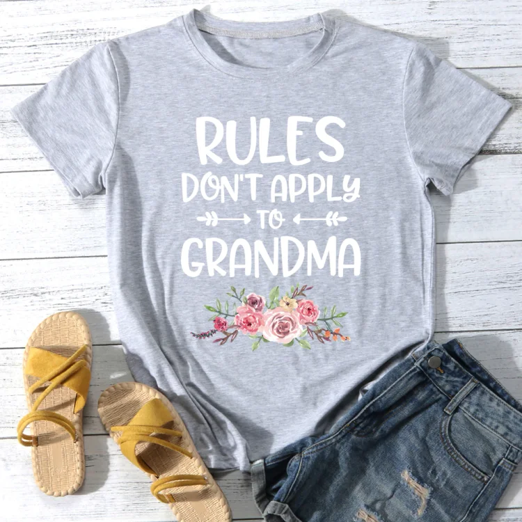  Rules don't apply to grandma T-shirt Tee -03687