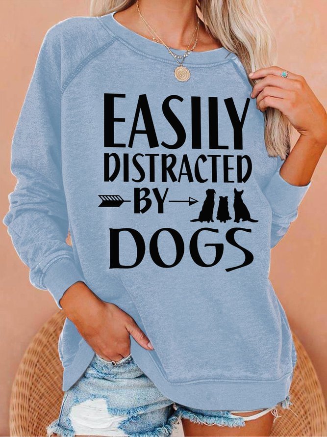 Easily Distracted By Dogs Women's Sweatshirts