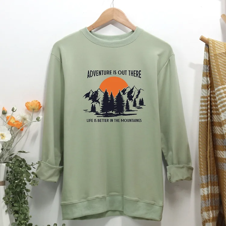 Adventure is out there Women Casual Sweatshirt-Annaletters