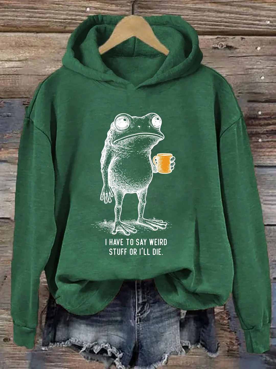 I Have To Say Weird Stuff Or I'll Die Frog Drinking Coffee Hoodie