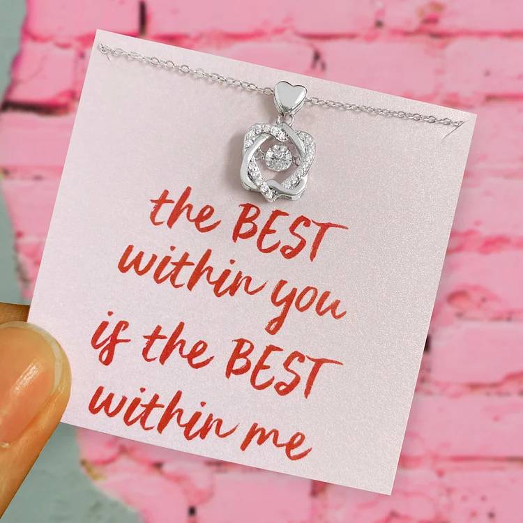 For Mom - The Best Within You Is The Best With Me Dancing Necklace