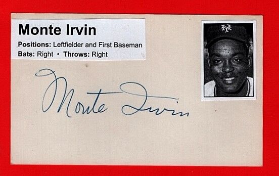 MONTE IRVIN-NY GIANTS AUTOGRAPHED 3X5 CARD W/Photo Poster painting-HOF (d.2016)