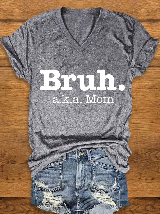 Women's "Bruh - aka Mom" printed t-shirt