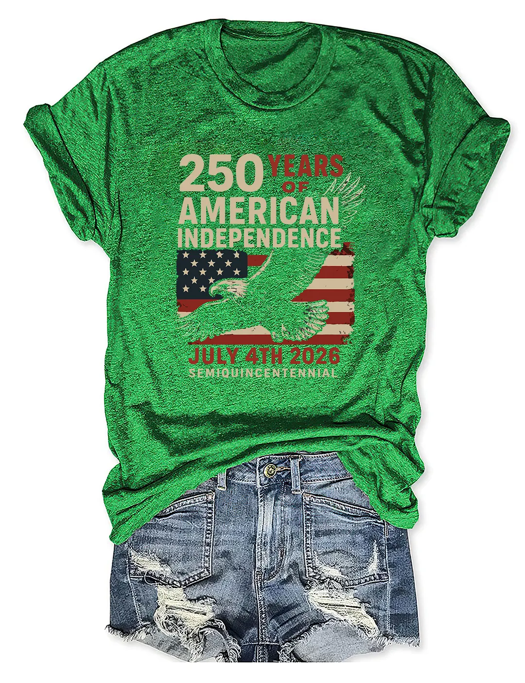 250 Years Of American Independence July 4th 2026 T-shirt