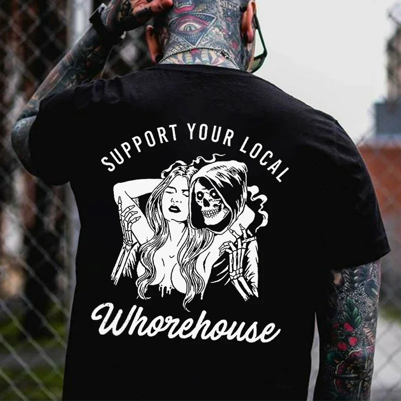 Support Your Local Whorehouse Printed Men's T-shirt -  