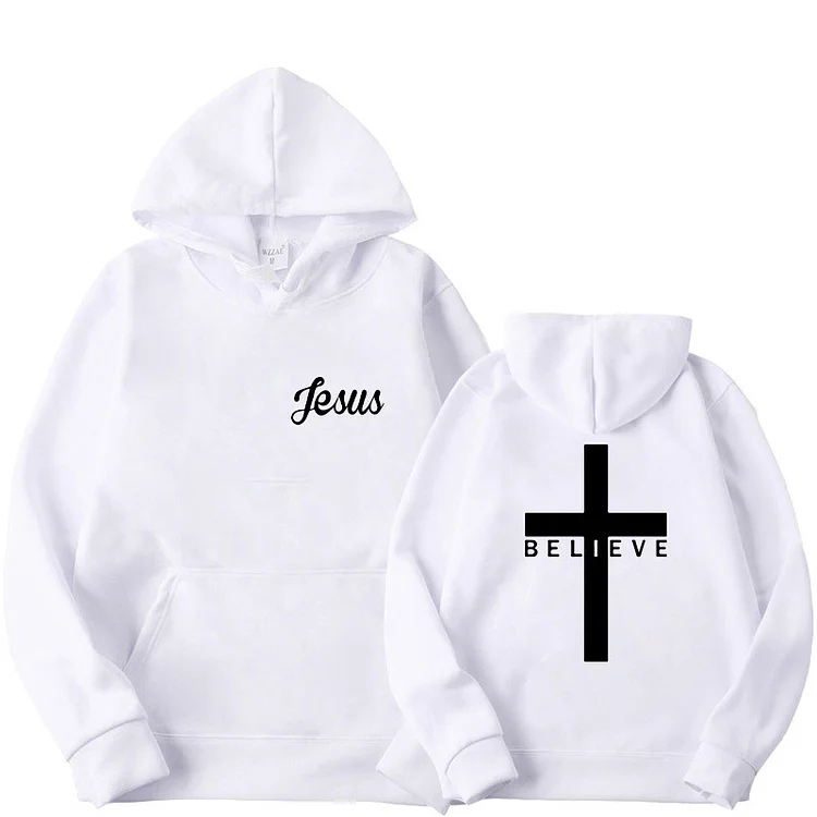 Believe Cross Jesus Printed Hoodies Casual Hooded Streetwear at Hiphopee