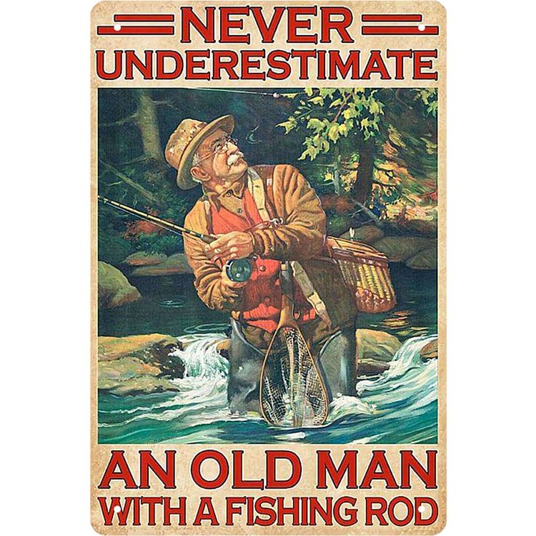 Old Man Fishing - Vintage Tin Signs/Wooden Signs 8*12Inch/12*16Inch
