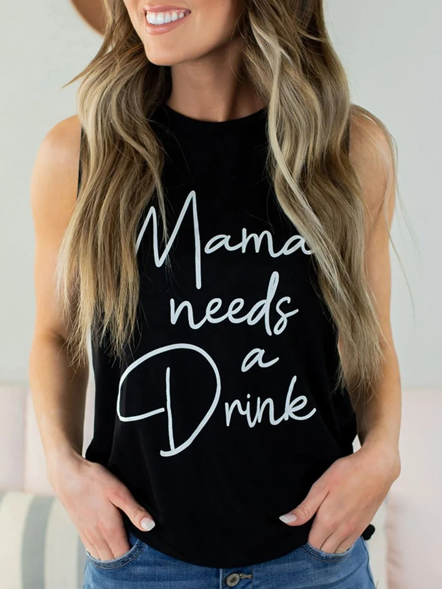 Mama Needs A Drink Tank