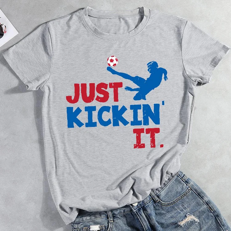 Just kickin it Round Neck T-shirt-0026089