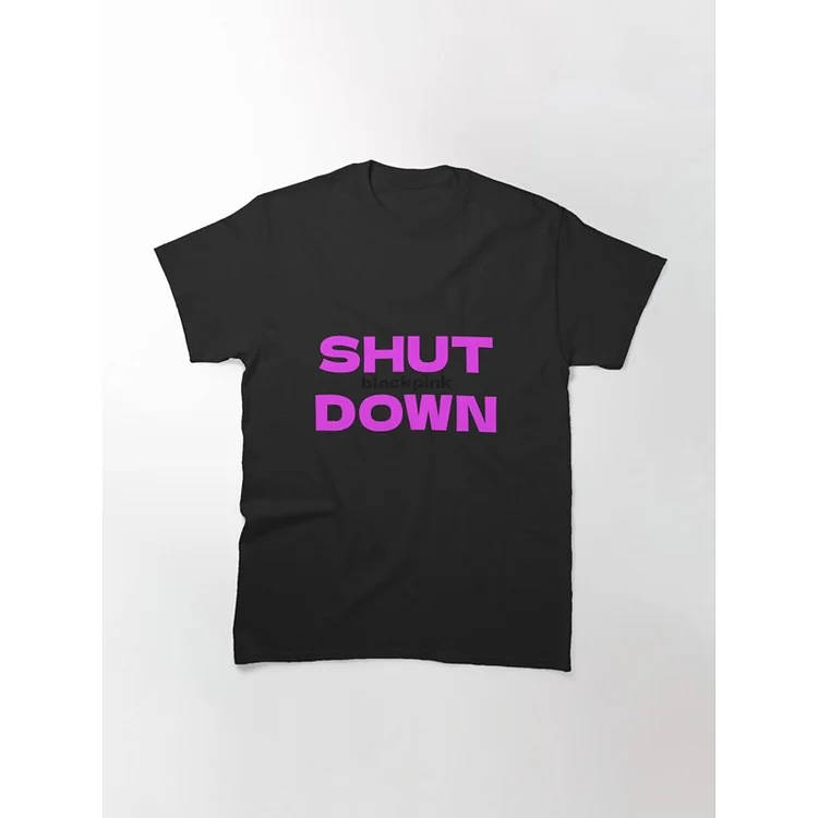 BLACKPINK Shut Down Classic T-shirt