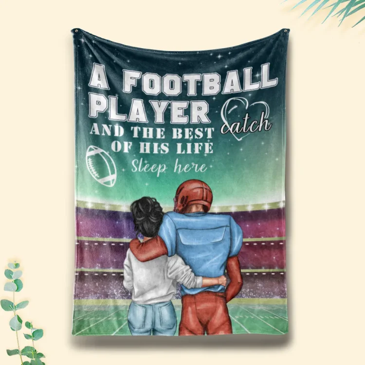 Personalized American Football Couple Blanket - A Player & The Best Catch Of His Life Sleep Here