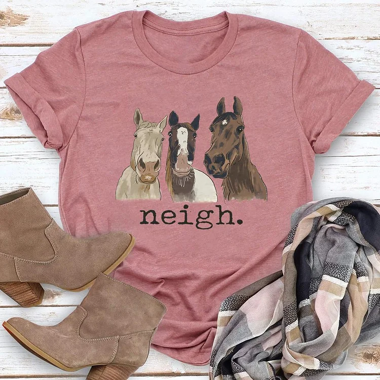 Neigh Horse Round Neck T-shirt