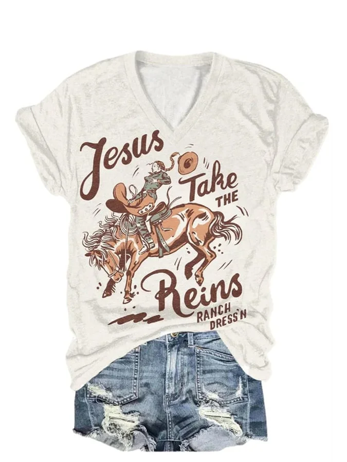 Women's Jesus Take The Reins Ranch Dress'N Print Casual T-Shirt socialshop
