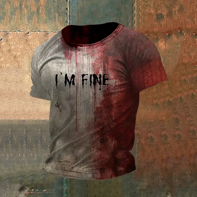 Men's Bloody I'm Fine Halloween Print T-Shirt