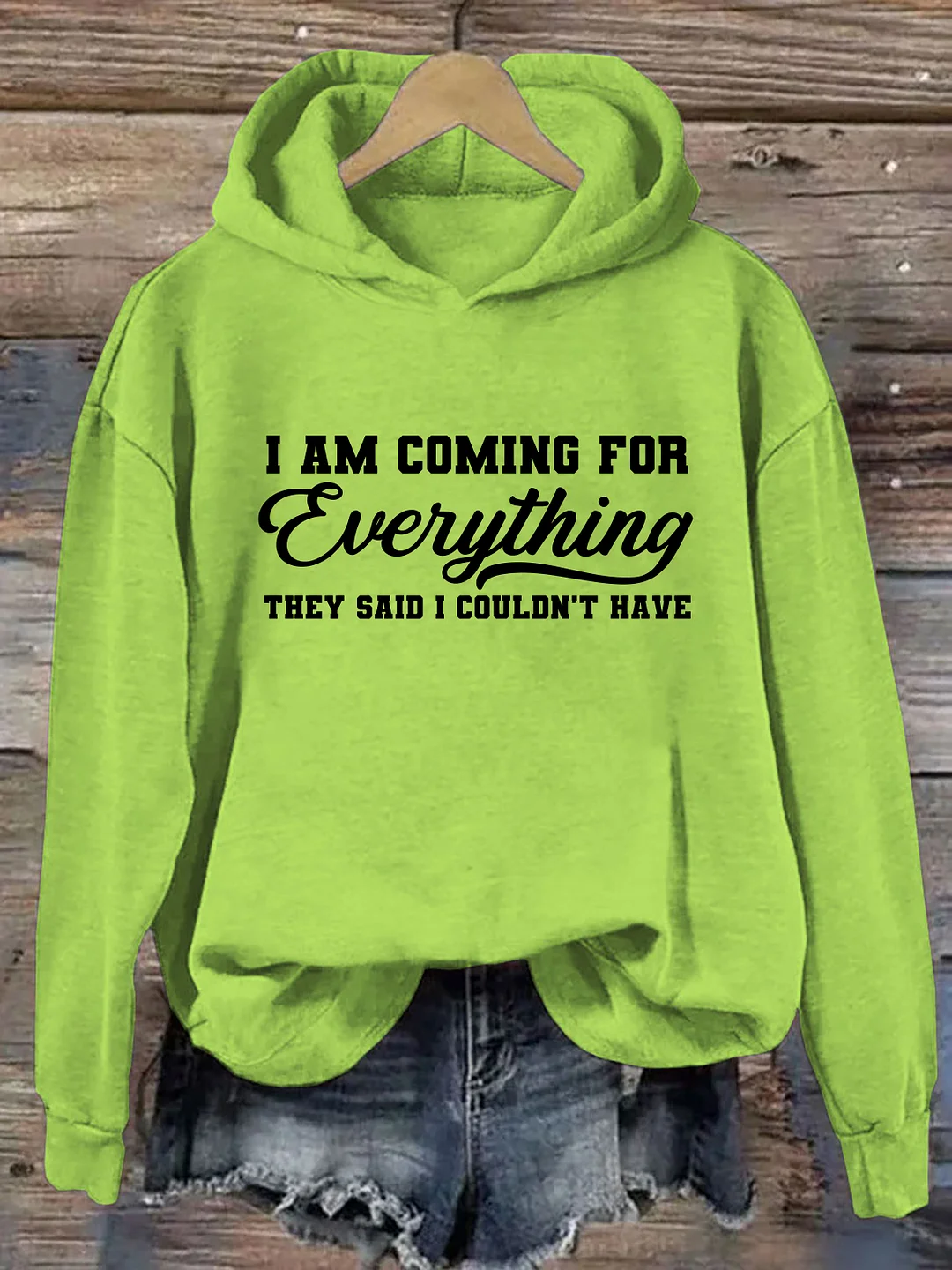 I'm Coming For Everything Hoodie