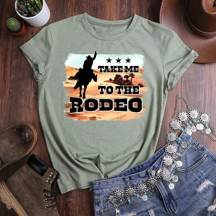 take me to the rodeo Round Neck T-shirt-0020941