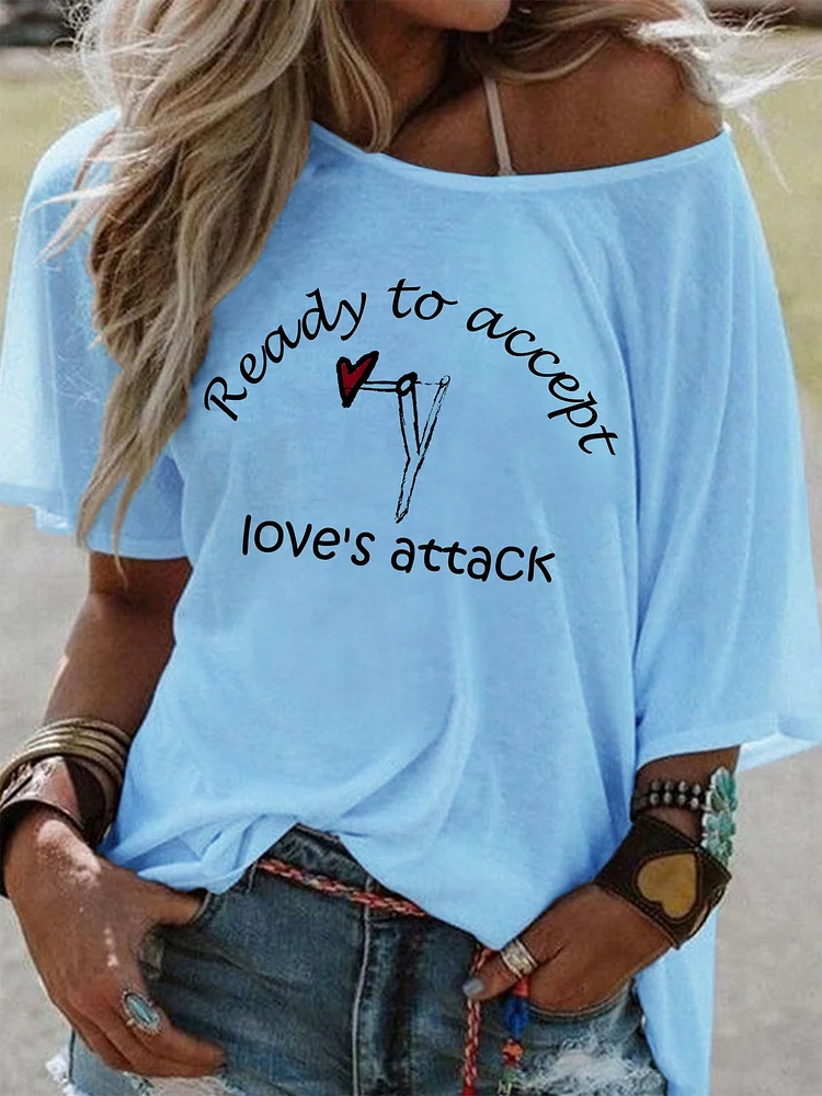 Bestdealfriday Ready To Accept The Attack Of Love Women's T-Shirt