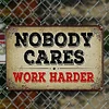 No Body Cares - Metal Tin Signs(8*12Inch/12*16Inch)