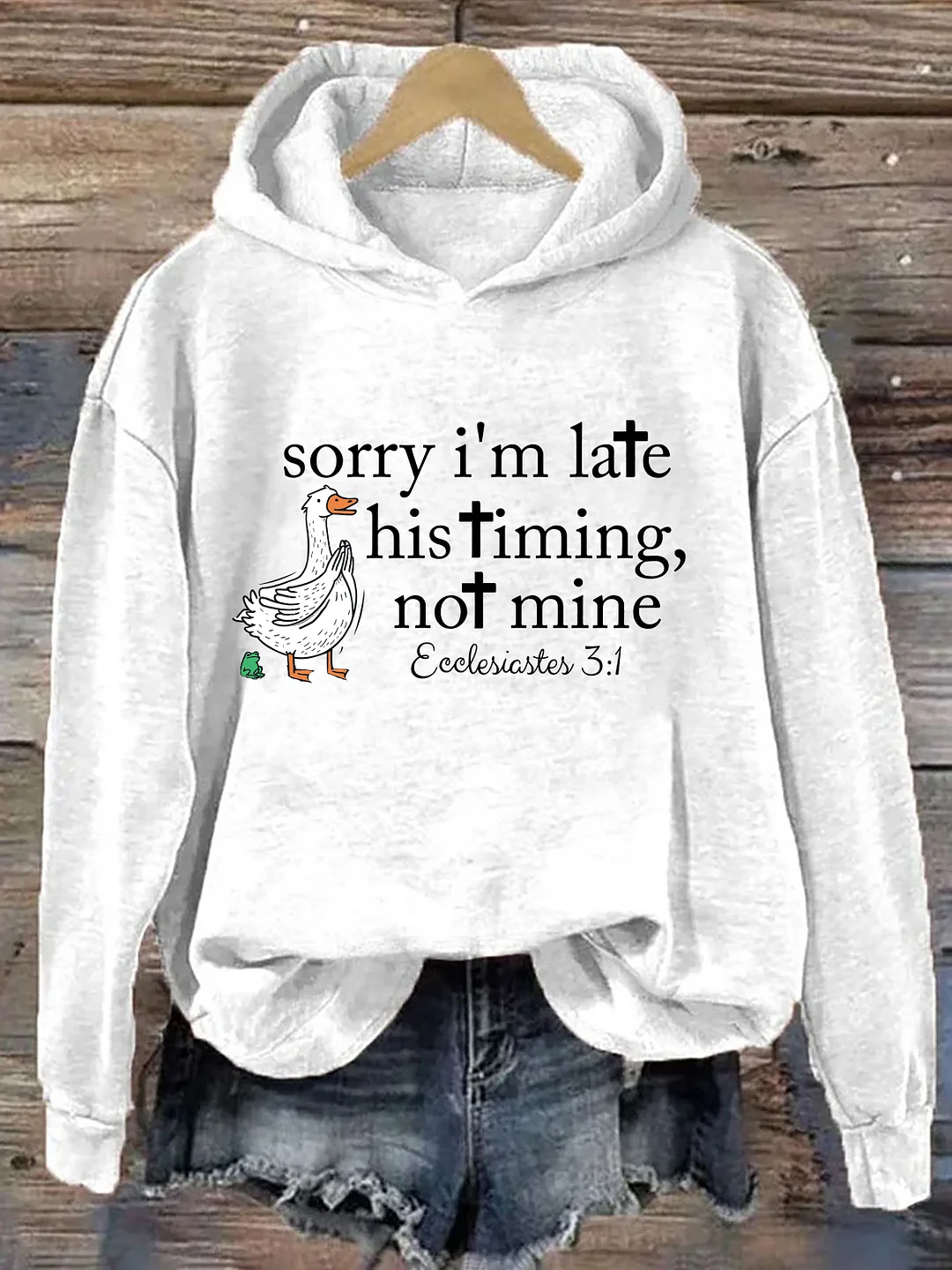 Sorry I'm Late Goose Hoodie